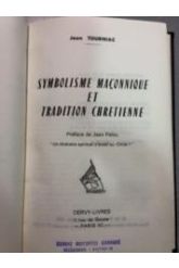 SYMBOLlSME MACONNIQUE ET TRADITION CHRETIENNE